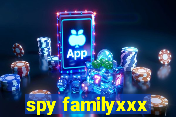 spy familyxxx